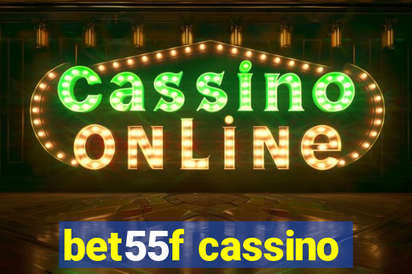 bet55f cassino